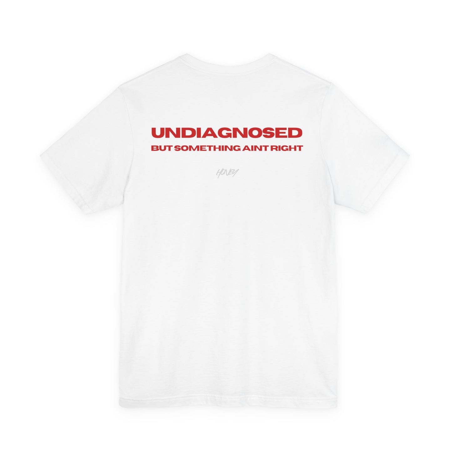 UNDIAGNOSED TEE